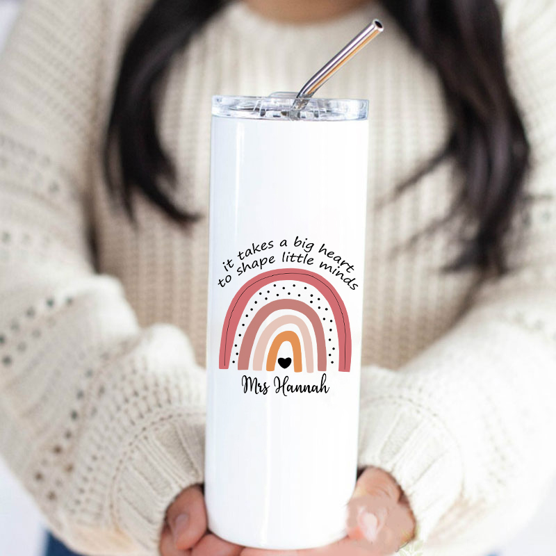 Personalized It Takes A Big Heart To Shape Little Minds Teacher Skinny Tumbler