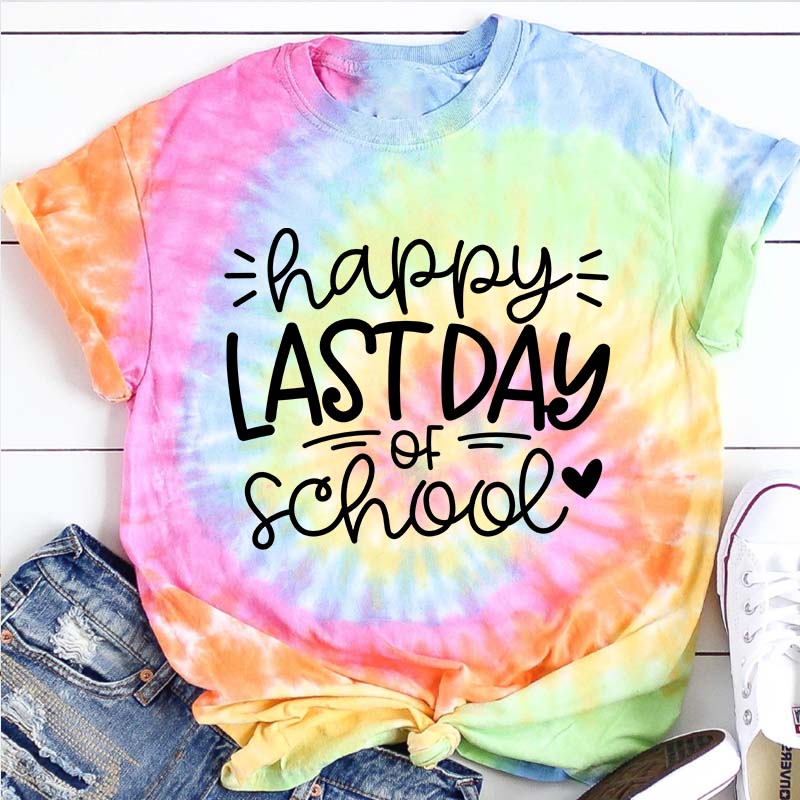 Happy Last Day Of School Teacher Tie-dye T-Shirt